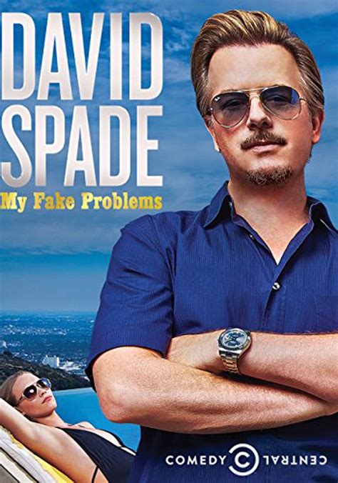 David Spade: My Fake Problems streaming online 